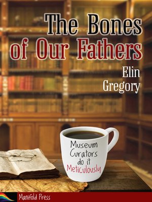 cover image of The Bones of Our Fathers